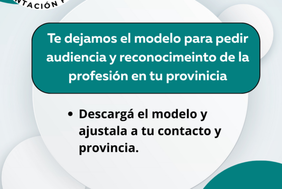 Pedí el reconocimiento en tu provincia: Modelo de cartas para el reconocimiento de la profesión